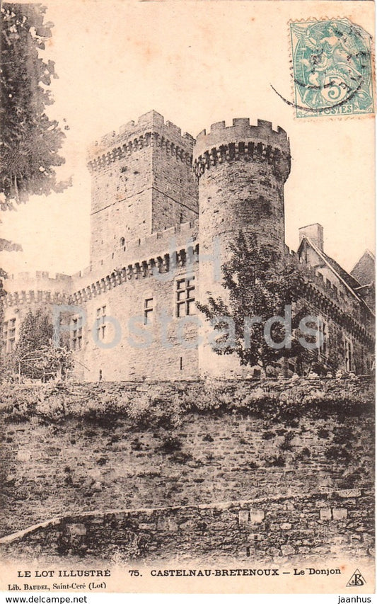 Castelnau Bretenoux - Le Donjon - 75 - old postcard - France - used - JH Postcards