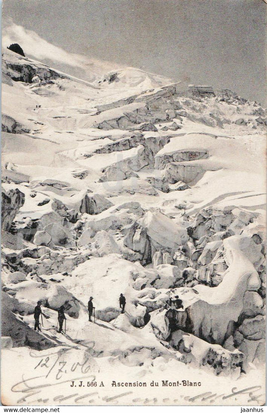 Ascension du Mont Blanc - mountain - 566 A - old postcard - 1906 - France - used - JH Postcards