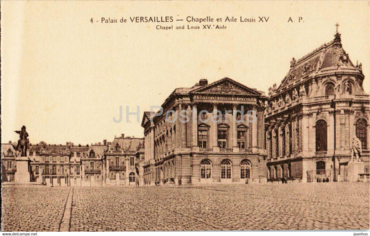 Palais de Versailles - Chapelle et Aile Louis XV - 4 - old postcard - France - unused - JH Postcards