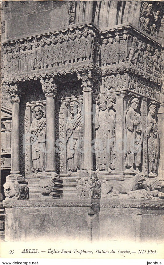 Arles - Eglise Saint Trophime - Statues du Porche - church - 95 - old postcard - France - unused - JH Postcards