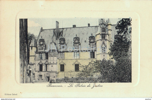 Beauvais - Le Palais de Justice - old postcard - France - unused - JH Postcards