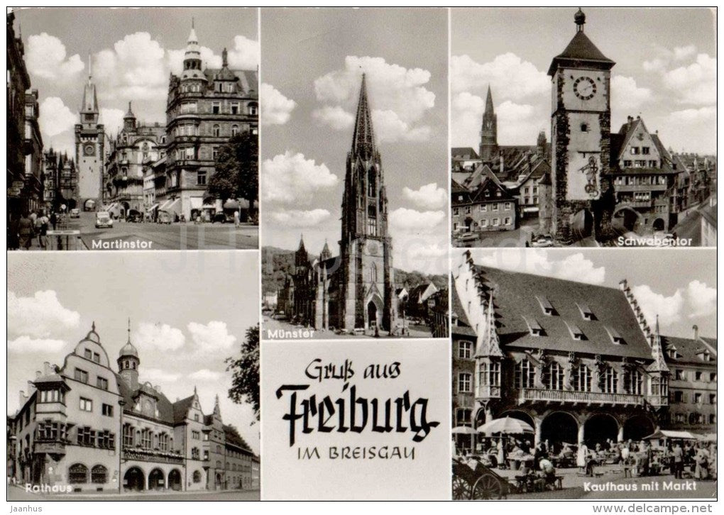 Gruss aus Freiburg im Breisgau - Martinstor - Münster - Rathaus - Schwabentor - Kaufhaus mit Mark - Germany - ungelaufen - JH Postcards