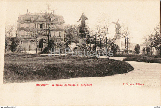Chaumont - La Banque de France - Le Monument - old postcard - France - unused - JH Postcards