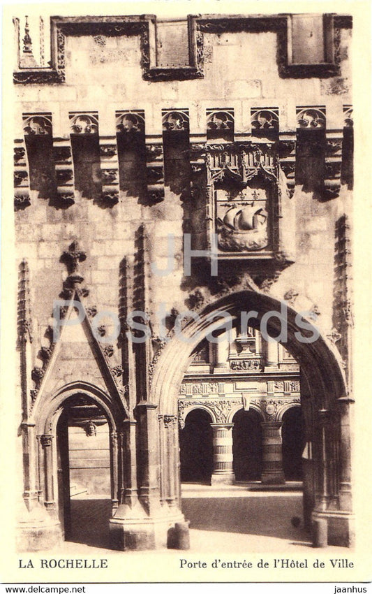 La Rochelle - Porte d'entree de l'Hotel de Ville - old postcard - France - unused - JH Postcards