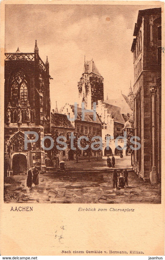 Aachen - Einblick zum Chorusplatz - Gemalde v Hermann Killian - old postcard - 1909 - Germany - used - JH Postcards