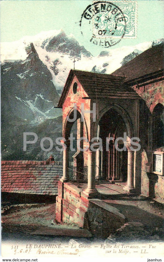 Le Dauphine - Le Grave - Eglise des Terrasses - Vue sur la Meije - 543 - old postcard - 1907 - France - used - JH Postcards