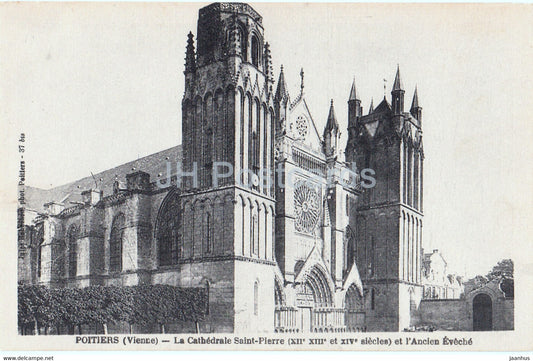 Poitiers - La Cathedrale Saint Pierre et l'Ancien Eveche - cathedral - old postcard - France - unused - JH Postcards
