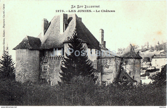 Les Junies - Le Chateau - Le Lot Illustre - castle - 1375 - old postcard - France - used - JH Postcards