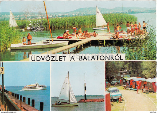 Greetings from the lake Balaton - sailing boat - camping - multiview - 1977 - Hungary - used - JH Postcards