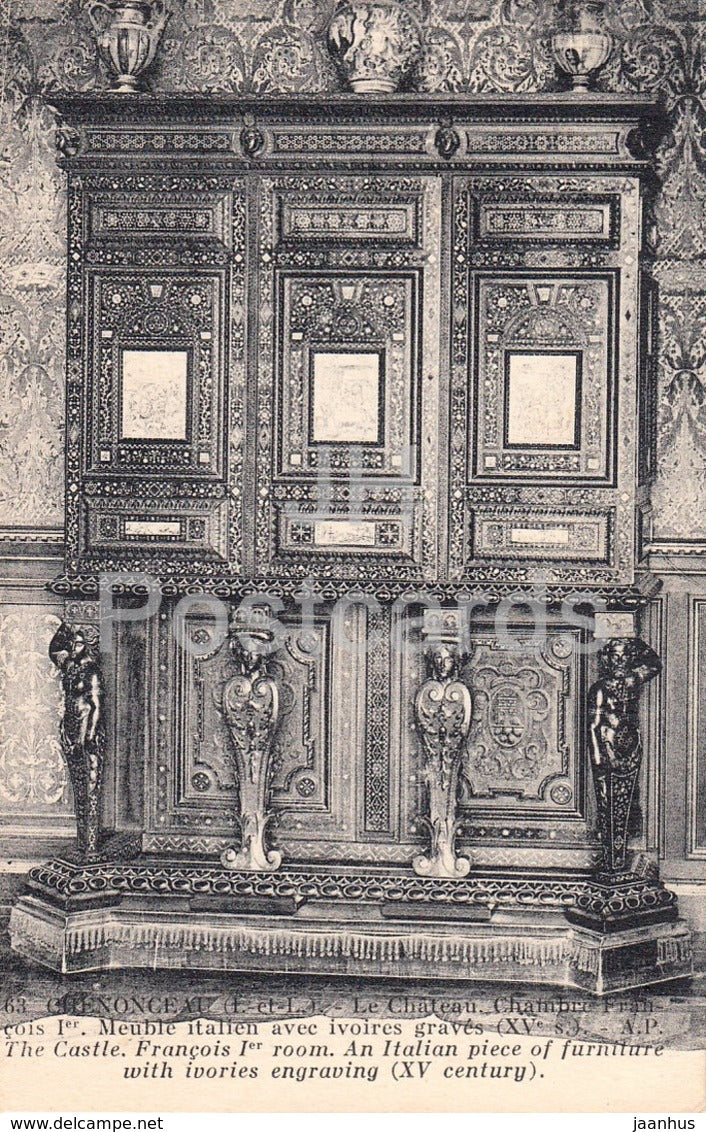 Chenonceau - Le Chateau - Chambre Francois Ier - Meuble Italien - castle - 63 - old postcard - France - unused