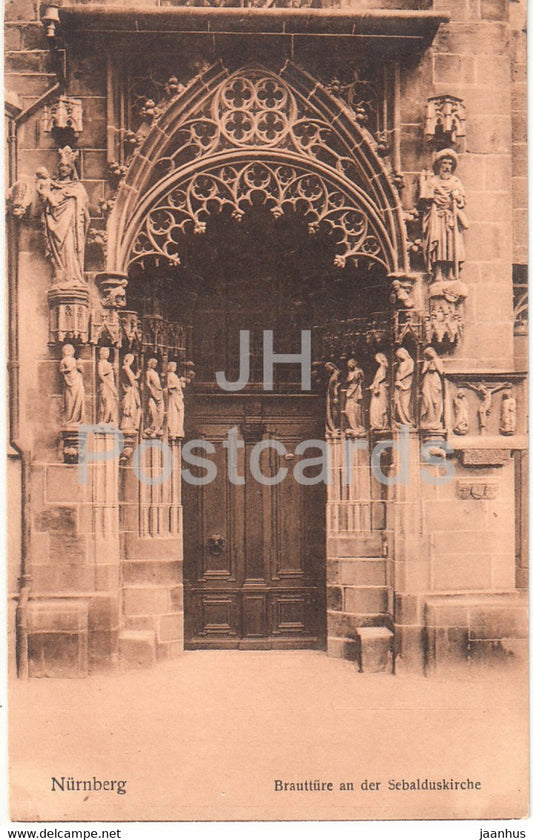 Nurnberg - Brautture an der Sebalduskirche - cathedral - old postcard - Germany - unused - JH Postcards