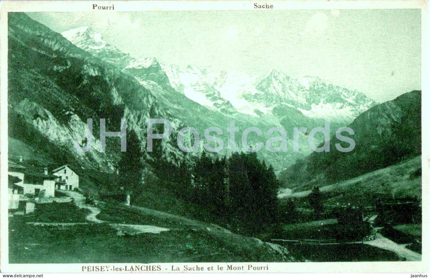 Peisey les Lanches - La Sache et le Mont Pourri - old postcard - France - unused - JH Postcards