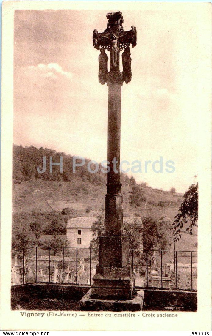 Vignory - Entree du cimetiere - Croix ancienne - Entrance to the cemetery - Old cross - old postcard - France - unused - JH Postcards