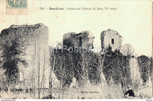 Dordives - Ruines du Chateau du Metz - castle ruins - 763 - old postcard - 1910 - France - used - JH Postcards