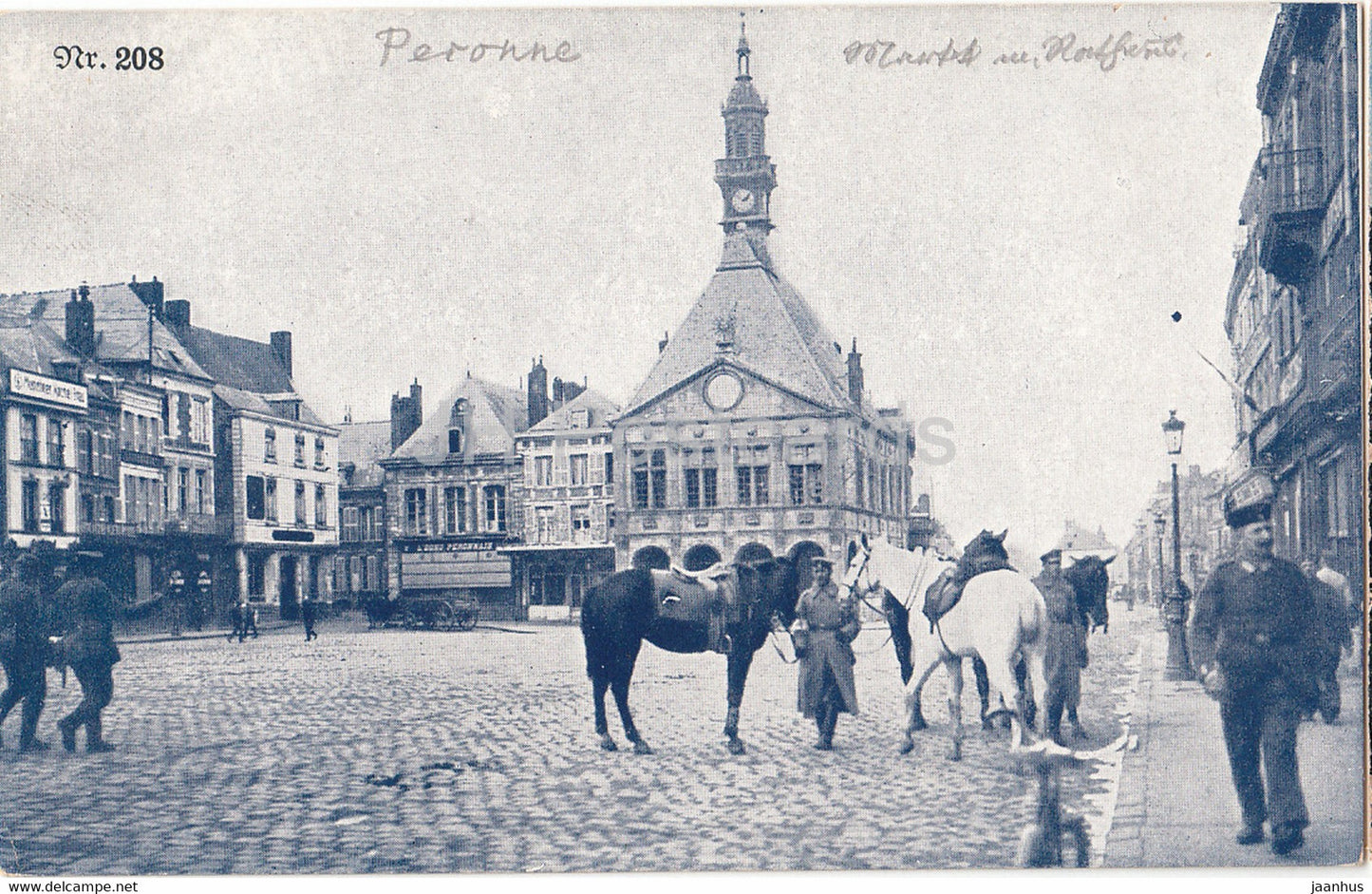 Peronne - Markt und Rathaus - Feldpostkarte - military - horse - 208 - old postcard - France - used - JH Postcards