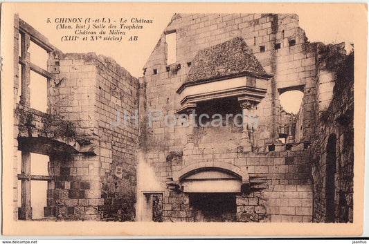 Chinon - Le Chateau - Salle des Trophees - Chateau du Milieu - 5 - old postcard - France - unused - JH Postcards