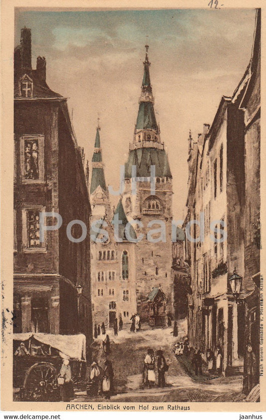 Aachen - Einblick vom Hof zum Rathaus - Gemalde v Hermann Killian - old postcard - 1908 - Germany - used - JH Postcards