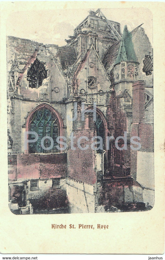 Kirche St Pierre Roye - Konigin Augusta Garde Gren Reg No 4 - Feldpost - old postcard - 1915 - France - used - JH Postcards
