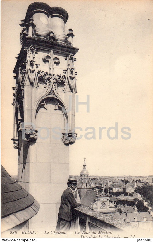 Blois - Le Chateau - La Tour du Moulin - Detail de la Cheminee - castle - 280 - old postcard - France - unused - JH Postcards