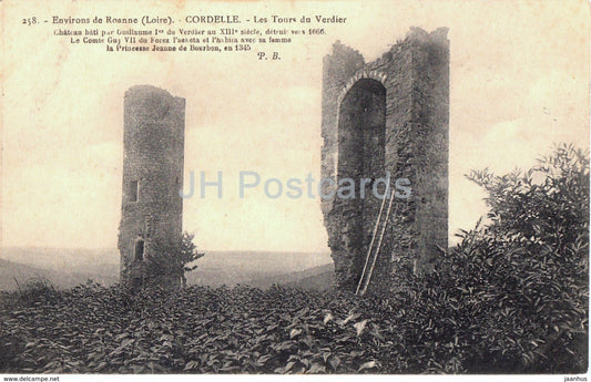Environs de Roanne - Cordelle - Les Tours du Verdier - castle ruins - 258 - old postcard - France - used - JH Postcards