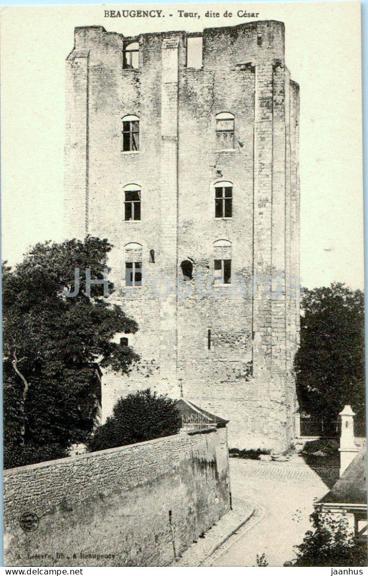Beaugency - Tour dite de Cesar - Tower called Caesar - old postcard - France - unused - JH Postcards