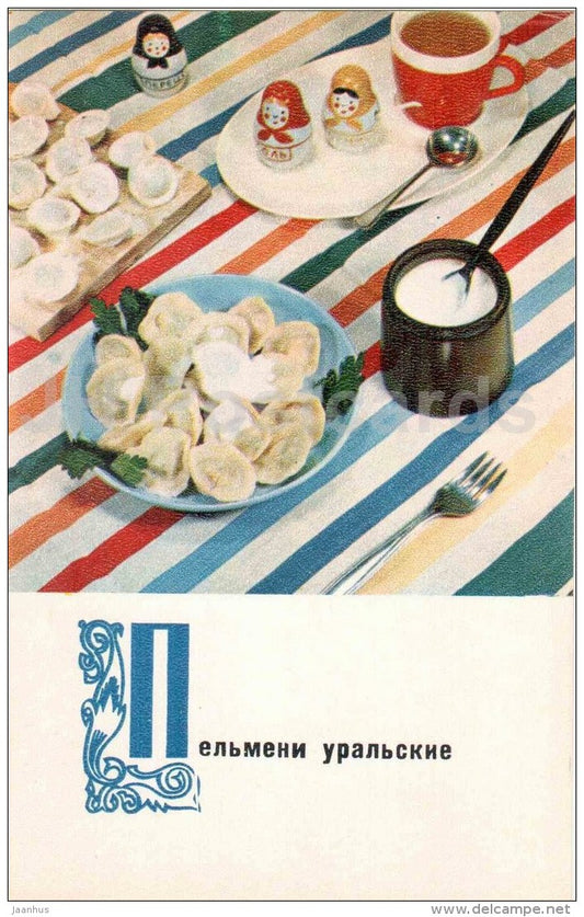 Ural Pelmens - dumplings - cuisine - dishes - 1977 - Russia USSR - unused - JH Postcards