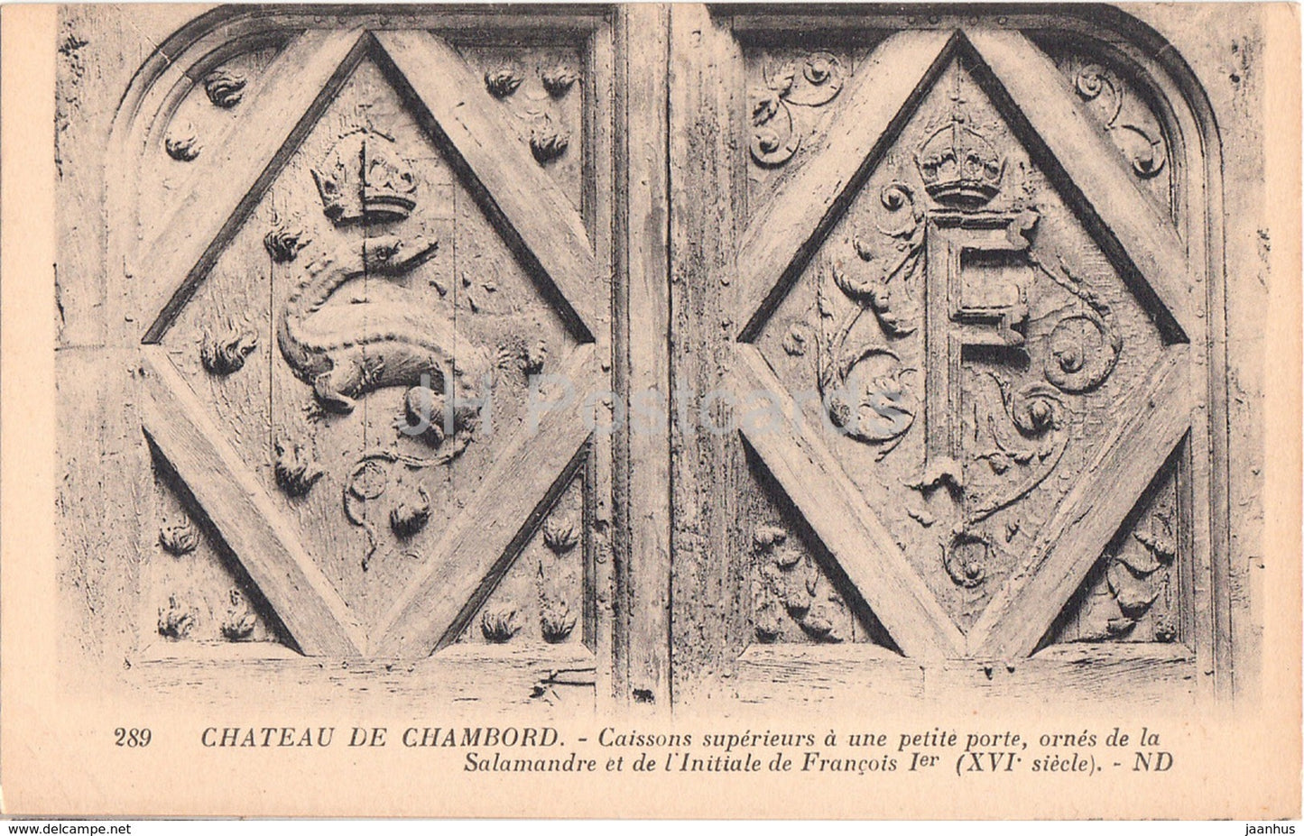 Chateau de Chambord - Caissons superieurs a une petite porte - salamandre  castle - 289 - old postcard - France - unused