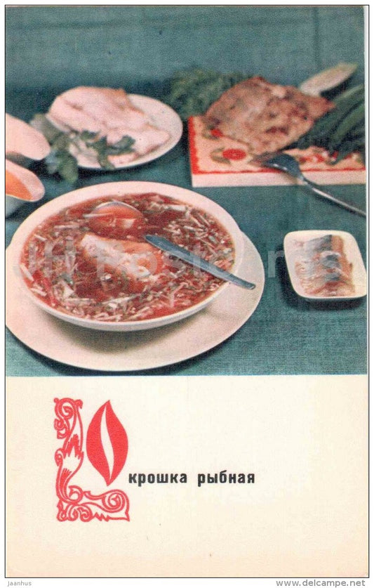 Okroshka fish soup - cuisine - dishes - 1977 - Russia USSR - unused - JH Postcards