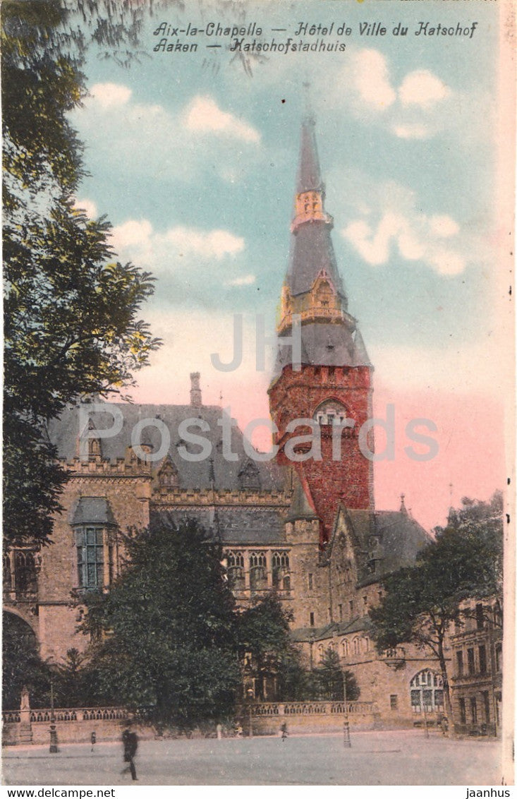 Aix La Chapelle - Hotel de Ville du Katschof - Aachen - Aaken Katschofstadhuis - old postcard - Germany - used - JH Postcards