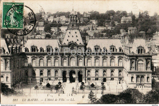 Le Havre - L'Hotel de Ville - 311 - old postcard - France - used - JH Postcards