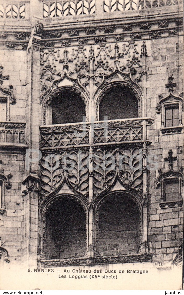 Nantes - Au Chateau des Ducs de Bretagne - Les Loggias - castle - 9 - old postcard - France - unused - JH Postcards
