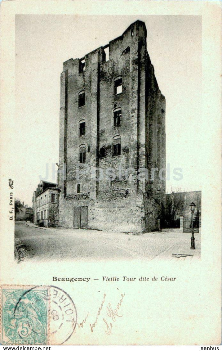 Beaugency - Vieille Tour dite de Cesar - Old Tower called Caesar - old postcard - 1905 - France - used - JH Postcards