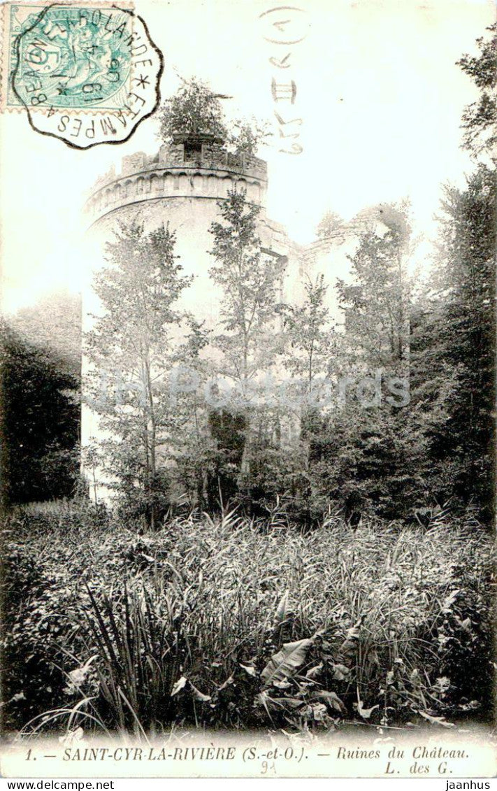 Saint Cyr La Riviere - Ruines du Chateau - castle ruins - 1 - old postcard - 1906 - France - used - JH Postcards
