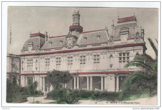 Bone - Hotel de Ville - 4 - collection ideale P.S. - old postcard - Algeria - unused - JH Postcards