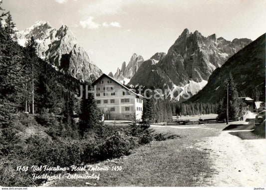 Val Fiscalina - Hotel Dolomiti 1450 - Fischleintal - Hotel Dolomitenhof - 1960 - Italy - used - JH Postcards