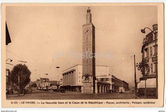 Le Havre - La Nouvelle Gare Et le Cours de la Republique - 6-38 - old postcard - France - unused - JH Postcards