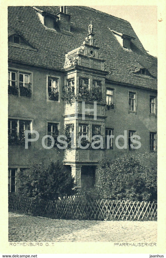 Rothenburg o d Tauber - Pfarrhauserker - old postcard - Germany - unused - JH Postcards