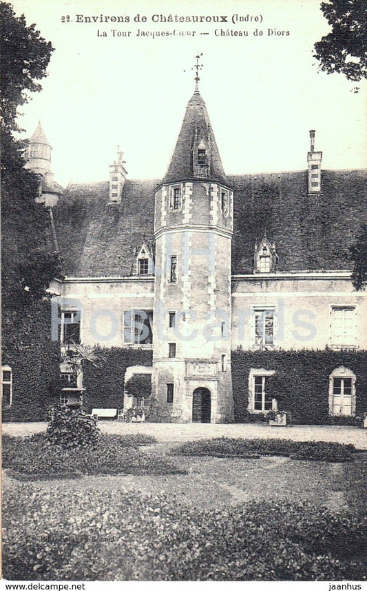 Environs de Chateauroux - La Tour Jacques Coeur - Chateau de Diors - castle - 22 - old postcard - France - unused - JH Postcards