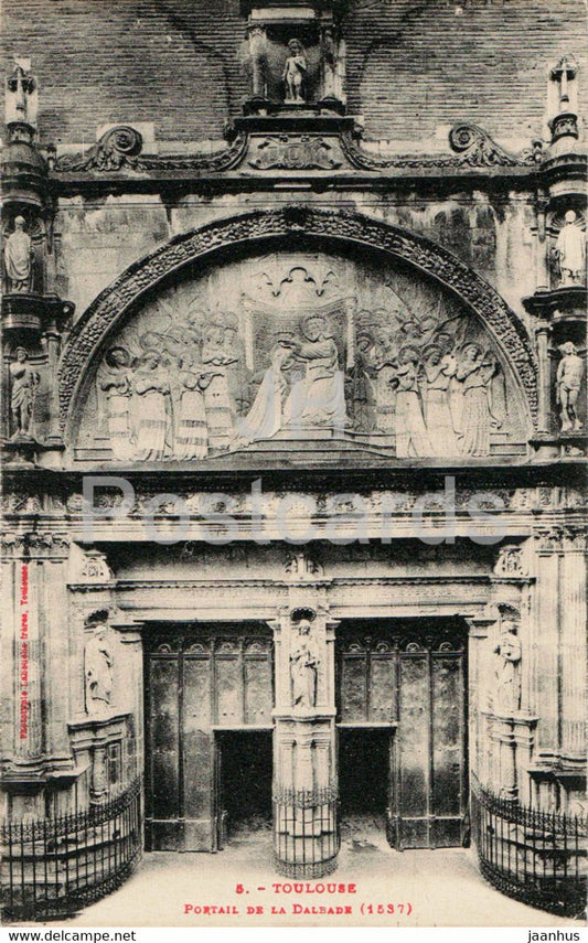 Toulouse - Portail de la Dalbade - 1537 - 5 - old postcard - France - used - JH Postcards