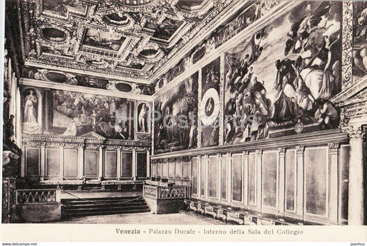 Venezia - Venice - Palazzo Ducale - Interno della Sala del Collegio - 18110 - old postcard - Italy - unused - JH Postcards
