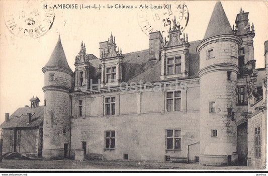 Amboise - Le Chateau - Aile Louis XII - castle - 14 - old postcard - 1925 - France - used
