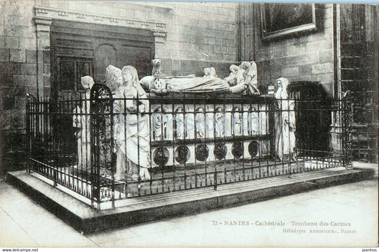 Nantes - Cathedrale - Tombeau des Carmes - 72 - old postcard - France - unused - JH Postcards