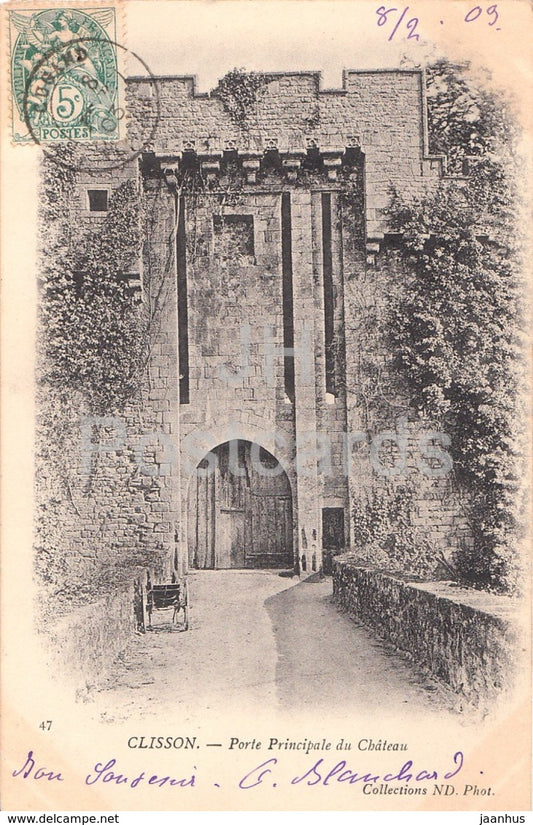 Clisson - Porte Principale du Chateau - castle - 47 - old postcard - 1903 - France - used - JH Postcards