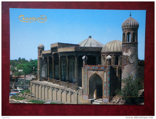 Hazret-Hyzr Mosque . XIX - XX centuries - Samarkand - 1990 - Uzbekistan USSR - unused - JH Postcards