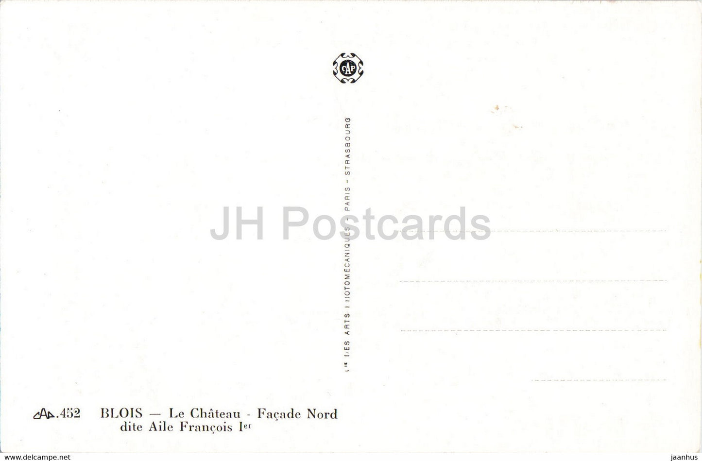 Blois - Le Chateau - Facade Nord dite Aile Francois I - 452 - castle - old postcard - France - unused