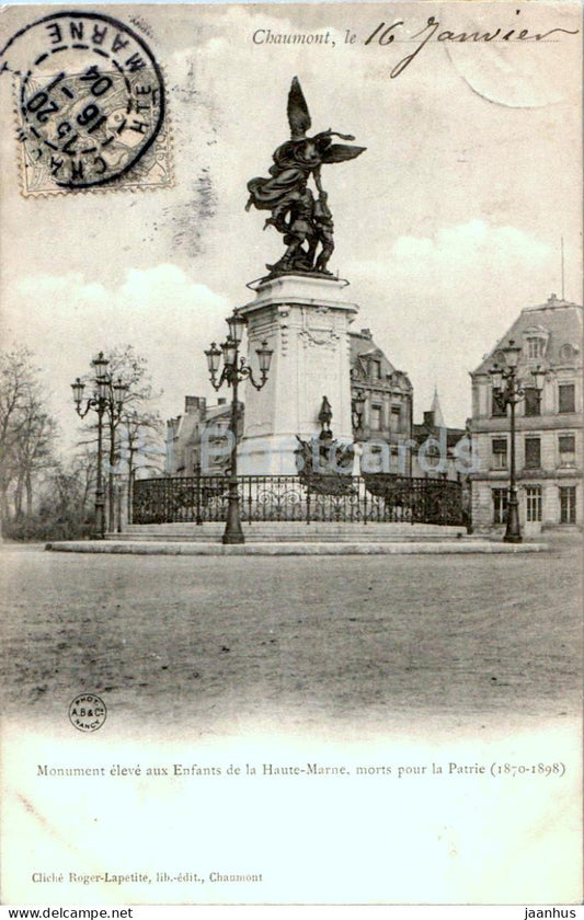 Chaumont - Monument eleve aux Enfants de la Haute Marne morts pour la Patrie - old postcard - 1904 - France - used - JH Postcards