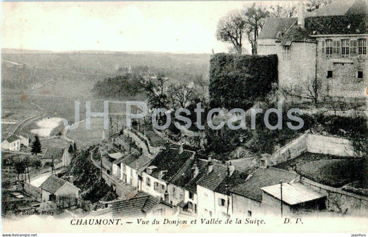 Chaumont - Vue du Donjon et Vallee de la Suize - old postcard - France - unused - JH Postcards