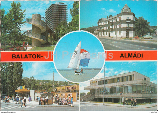 Balaton - Balatonalmadi - hotel - sailing boat - post office - town - multiview - 1986 - Hungary - used - JH Postcards