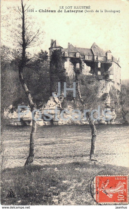 Le Lot Illustre - Chateau de Latreyne - Bords de la Dordogne - castle - 1154 - old postcard - 1910 - France - used - JH Postcards