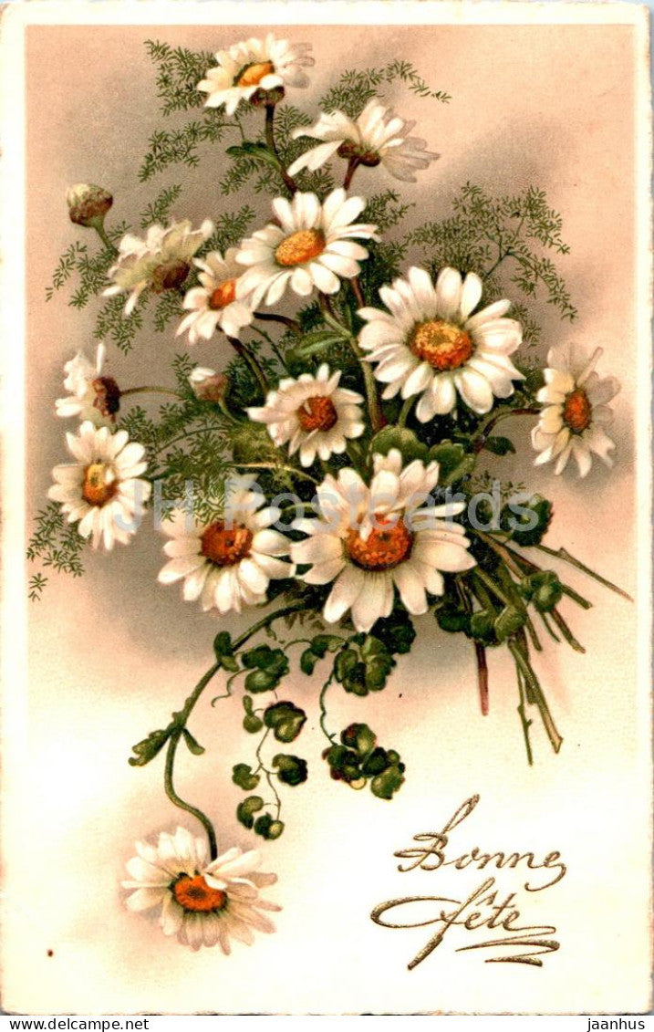 Greeting Card - Bonne Fete - flowers - daisy - 889 - old postcard - France - used - JH Postcards